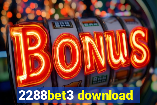 2288bet3 download